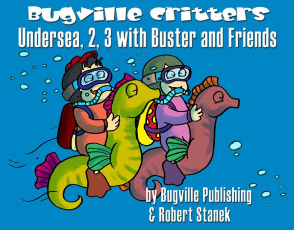 Undersea, 2, 3 with Buster and Friends: Story, Flash Cards, Fun Extras (Skip Counting and Numbers by 2s and 3s--Big Book Edition)