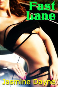 Fast Lane (Taboo Menage Erotica)