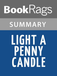 Title: Light a Penny Candle by Maeve Binchy l Summary & Study Guide, Author: BookRags