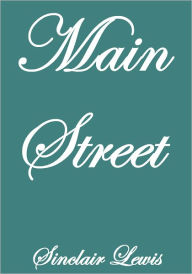 Title: MAIN STREET, Author: Sinclair Lewis