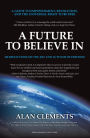 A Future to Believe In: 108 Reflections on the Art and Activism of Freedom
