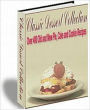 Superior Flavor and Sweet Temptations - Classic Dessert Collection - Over 400 Old and New Pie, Cake and Cookie Recipes