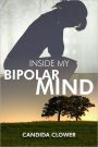Inside My Bipolar Mind