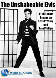 Title: The Unshakeable Elvis, Author: Benjamin Swiatek