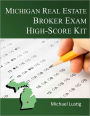 Michigan Real Estate Broker Exam High-Score Kit