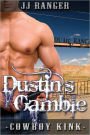 Dustin's Gamble