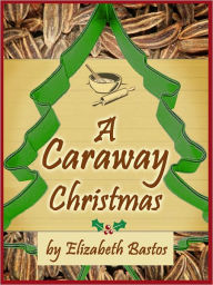 A Caraway Christmas