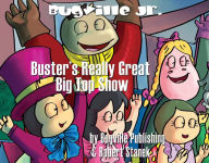 Title: Buster's Really Great Big Top Show: Story, Flash Cards, Fun Extras (Sight Words and Vocabulary--Big Book Edition), Author: William Robert Stanek