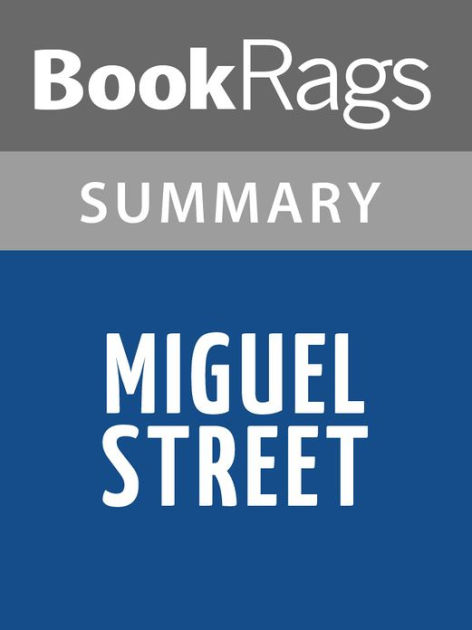 miguel street chapter summary