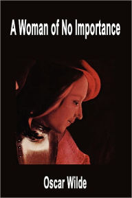 A Woman of No Importance