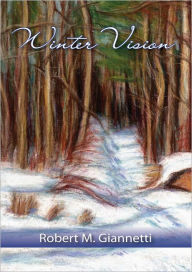 Title: Winter Vision, Author: Robert M. Giannetti
