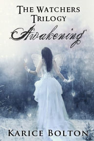 Awakening (The Watchers Trilogy)
