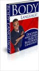 Body Language - Discover and Learn How to Read Body Language