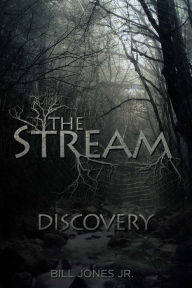 Title: The Stream: Discovery, Author: Bill Jones