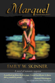 Title: Marquel - Book 1, Author: Emily W. Skinner