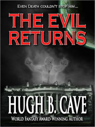 The Evil Returns