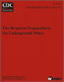 Fire Response Preparedness for Underground Mines