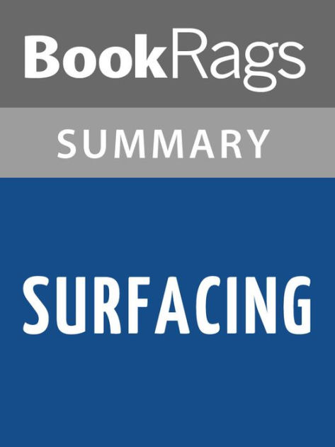 an analysis of the novel surfacing by margaret atwood Surfacing is a novel by canadian author margaret atwood published by mcclelland and stewart in 1972, it was her second novel surfacing has been described. an analysis of the novel surfacing by margaret atwood Surfacing is a novel by canadian author margaret atwood published by mcclelland and stewart in 1972, it was her second novel surfacing has been described.