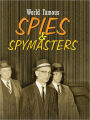 World Famous Spies And Spymasters