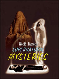 Title: World Famous Supernatural Mysteries, Author: Prasad Sukhdev