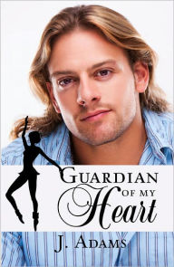 Guardian of My Heart