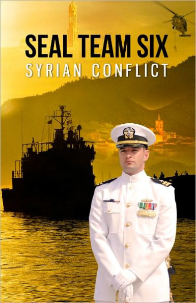 SEAL TEAM SIX: Syrian Conflict