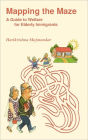 Mapping the Maze, A Guide to Welfare for Elderly Immigrants