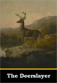 Title: The Deerslayer, Author: James Fenimore Cooper