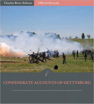 Title: Official Records of the Union and Confederate Armies: Confederate Generals' Accounts of Gettysburg and the Pennsylvania Campaign (Illustrated), Author: Robert E. Lee