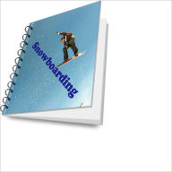 Title: Easy Guide To Snowboarding, Author: Shawn J. Hatcher