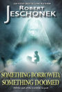 Something Borrowed, Something Doomed