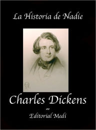 Title: La Historia de Nadie, Author: Charles Dickens