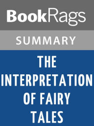 Title: The Interpretation of Fairy Tales by Marie-Louise von Franz l Summary & Study Guide, Author: BookRags