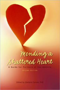 Title: Mending A Shattered Heart, Author: Stefanie Carnes