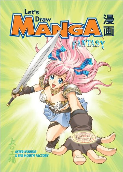 Let's Draw Manga - Fantasy (Nook Edition)