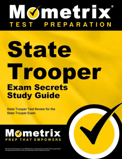 state-trooper-exam-secrets-study-guide-state-trooper-test-review-for