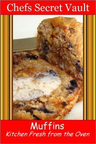 Muffins - Kitchen Fresh from the Oven