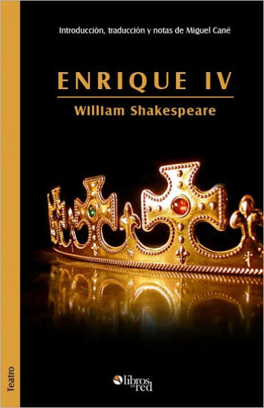 Enrique IV (Henry IV spanish edition)