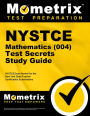 NYSTCE Mathematics (004) Test Secrets Study Guide: NYSTCE Exam Review for the New York State Teacher Certification Examinations