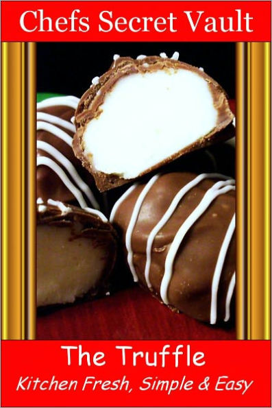 The Truffle - Kitchen Fresh, Simple & Easy