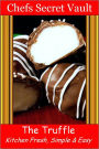 The Truffle - Kitchen Fresh, Simple & Easy