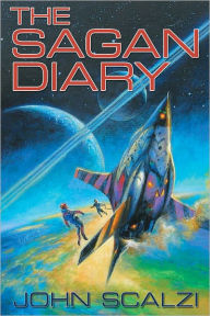 Title: The Sagan Diary, Author: John Scalzi