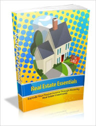 Title: Real Estate Essentials Discover The Untold Real Estate Investing Secrets Used By The World’s Top Millionaires, Author: Lou Diamond