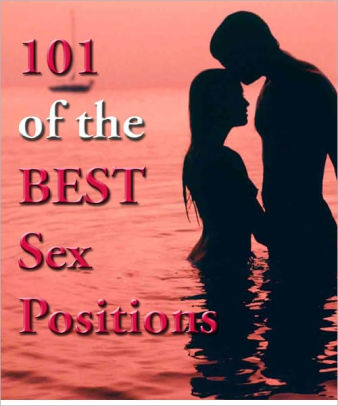 101 Of The Best Sex Positions By Jessica Jordan NOOK Book EBook