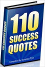 Best eBook about 110 Success Quotes - There's no limit to what a man can achieve