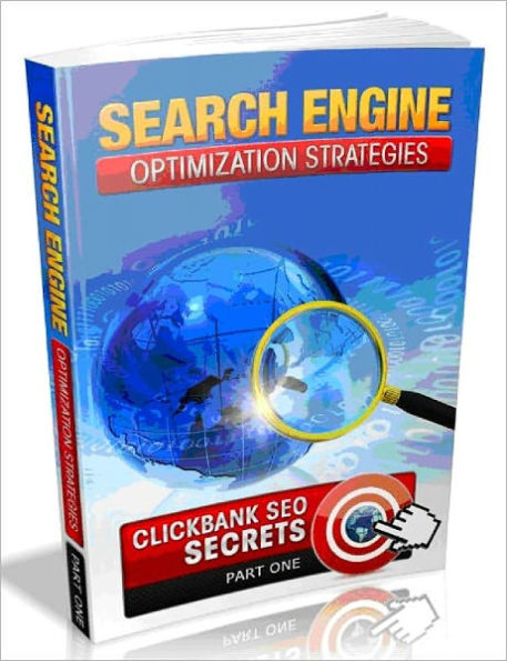 Search Engine Optimization Strategies part 1-Clickbank SEO Secrets (Ultimate Collection)