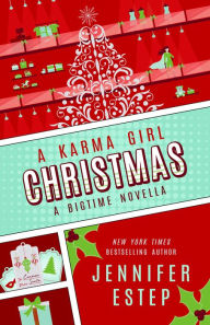 A Karma Girl Christmas (Bigtime superhero series #3.5, short story)