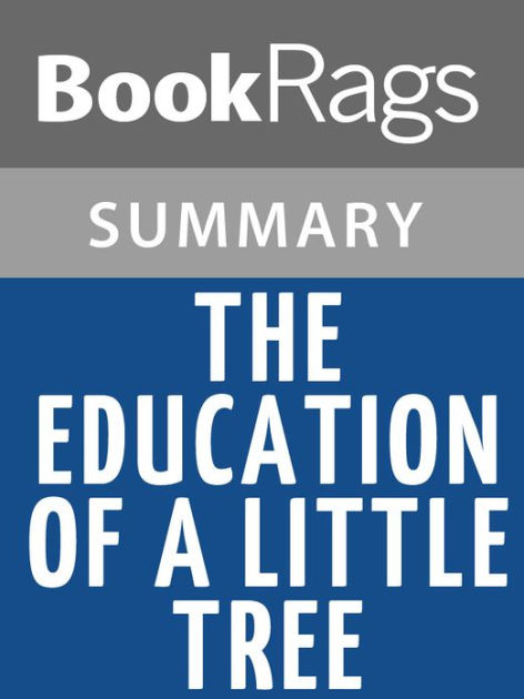 the education of little tree summary Title: dowload and read online free ebook summary study guide the education of little tree by forrest carter subject: summary study guide the education of little tree by forrest carter pdf. the education of little tree summary Title: dowload and read online free ebook summary study guide the education of little tree by forrest carter subject: summary study guide the education of little tree by forrest carter pdf.