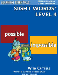 Title: Sight Words Plus Level 4: Sight Words Flash Cards with Critters for Grade 2, Grade 3 & Up (Learning Essentials Math & Reading Flashcard Series), Author: William Robert Stanek