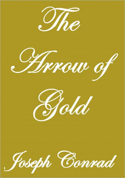 THE ARROW OF GOLD